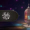 Islamic Arabic Lantern Ramadan Intro Video – Video Template